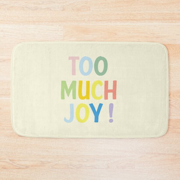 Item preview, Too much joy! designed and sold by riccagarden.