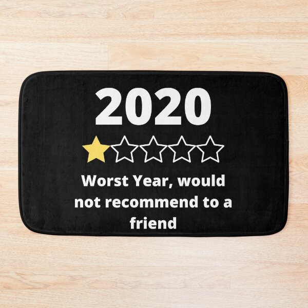 Item preview, 2020 worst year ever would not recommend to a friend designed and sold by Six Deers.