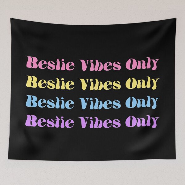 Item preview, Bestie Vibes Only Besties Vibes Only BFF Best Freind For Ever My Bestie Pink designed and sold by KLINESTORE.