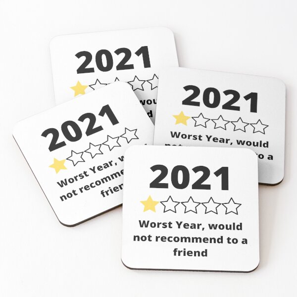 Item preview, 2021 worst year ever would not recommend to a friend designed and sold by Six Deers.