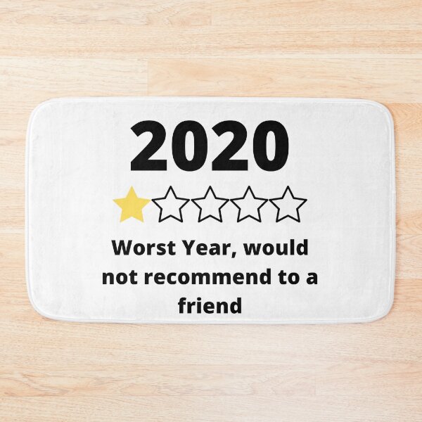 Item preview, 2020 worst year ever would not recommend to a friend designed and sold by Six Deers.
