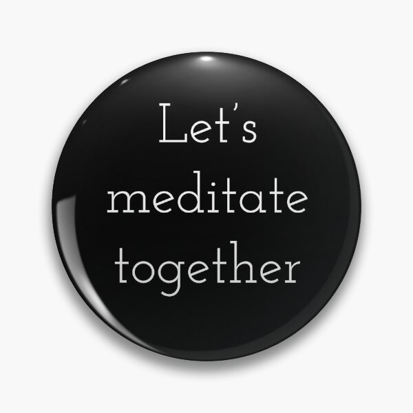 Item preview, Let's meditate together designed and sold by PositiveAlchemy.