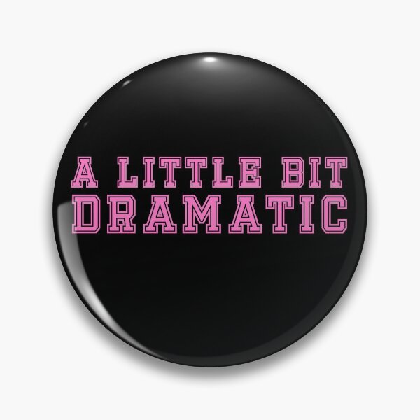 Item preview, A Little Bit Dramatic designed and sold by dazza03.