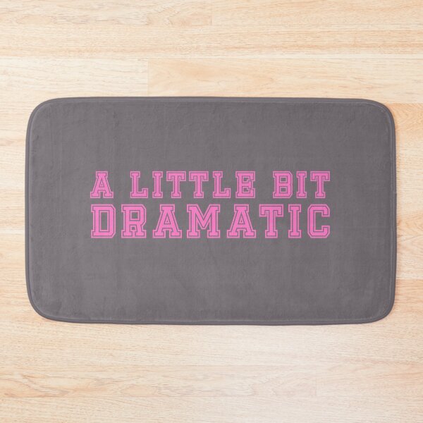Item preview, A Little Bit Dramatic designed and sold by dazza03.