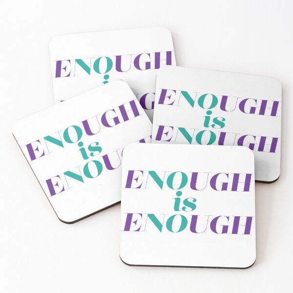Item preview, Enough is Enough  designed and sold by ErinLP.