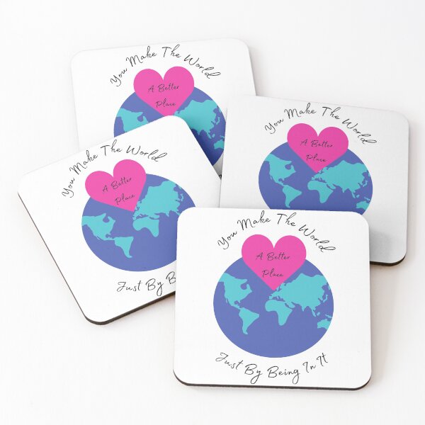 Item preview, You Make The World A Better Place Just By Being In It, Inspirational Quote designed and sold by MamaSweetea.