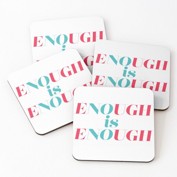 Item preview, Enough is Enough III designed and sold by ErinLP.