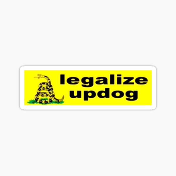 legalizing updog Sticker