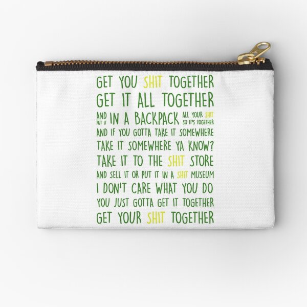 Get Your Shit Together Zipper Pouches for Sale