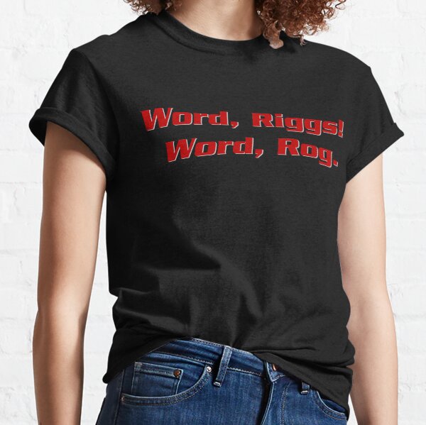 "W" at the start "OR" in the middle" and a "D"...Word. Classic T-Shirt