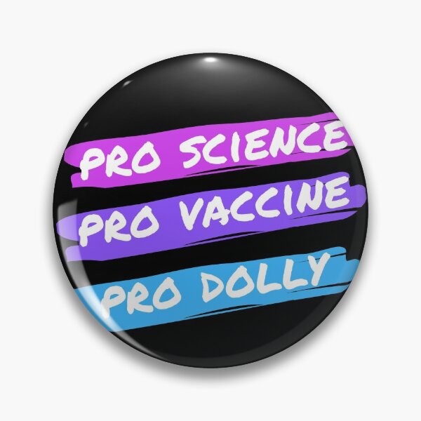 Artikelvorschau, Pro Science Pro Impfstoff Pro Dolly Impfstoff geimpft entworfen und verkauft von BadLatitude.