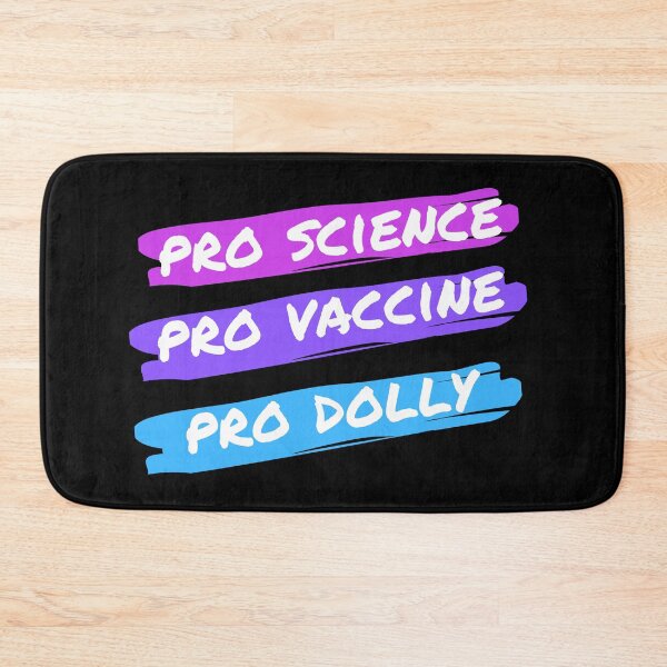 Item preview, Pro Science Pro Vaccine Pro Dolly Vaccine Vaccinated  designed and sold by BadLatitude.