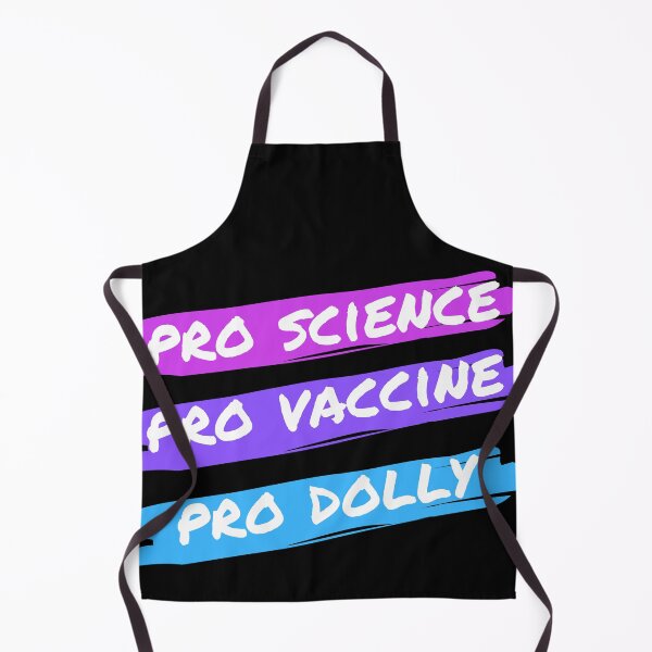 Item preview, Pro Science Pro Vaccine Pro Dolly Vaccine Vaccinated  designed and sold by BadLatitude.