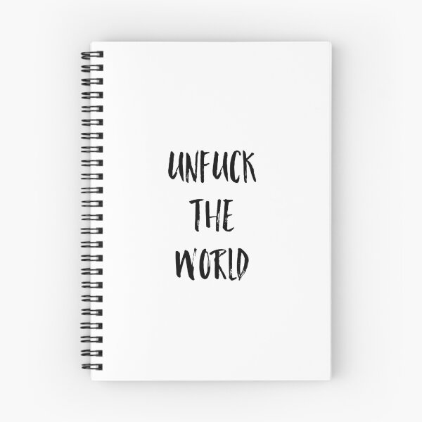 Item preview, Unfuck The World designed and sold by GAR5.