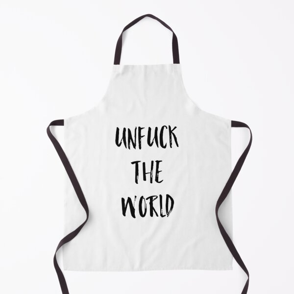 Item preview, Unfuck The World designed and sold by GAR5.