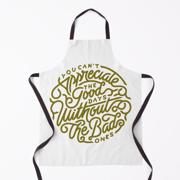Item preview, Hand Lettering Positive Quote | You Can't Appreciate the Good Days Without the Bad Ones designed and sold by durrahay.