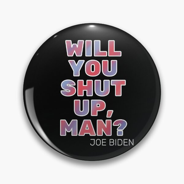 Item preview, Will You Shut Up, Man Tie Dye designed and sold by GrellenDraws.