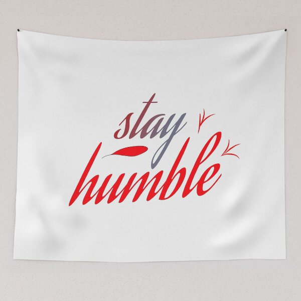 Item preview, Quotes Stay Humble designed and sold by dhaniell.