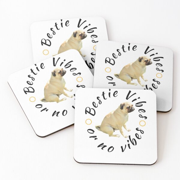 Item preview,  Bestie Vibes Or No Vibes On White With Pug designed and sold by IslandDrip.
