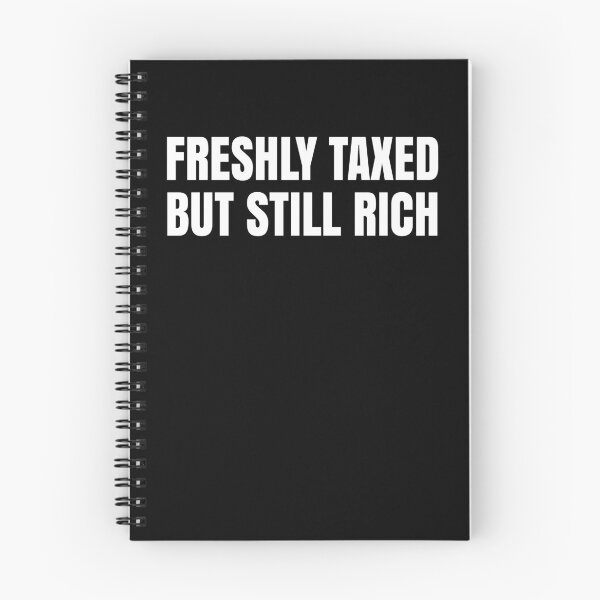 Item preview, Freshly Taxed but still rich Accountant CPA designed and sold by NeXore.
