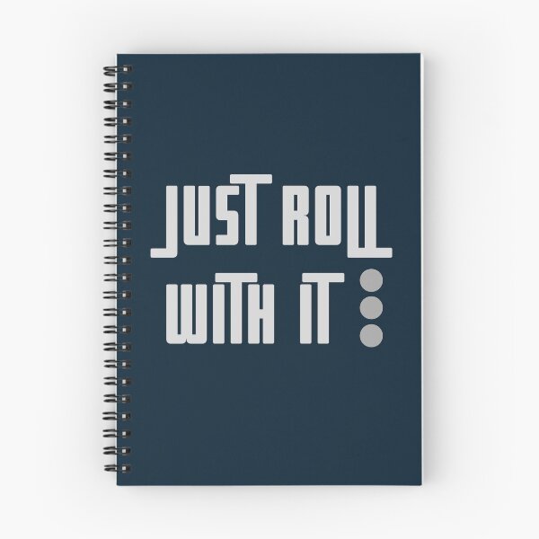Item preview, Just Roll With It designed and sold by Legit Hooligan.