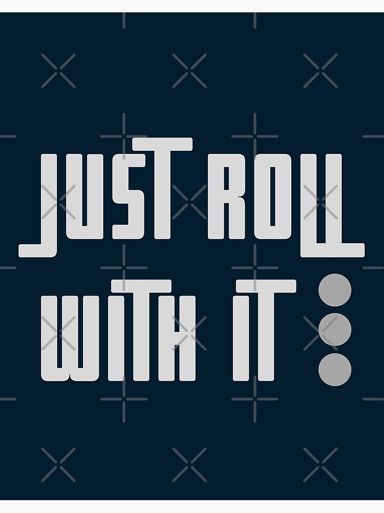 Roll With It Magnet for Sale by thepapercrane