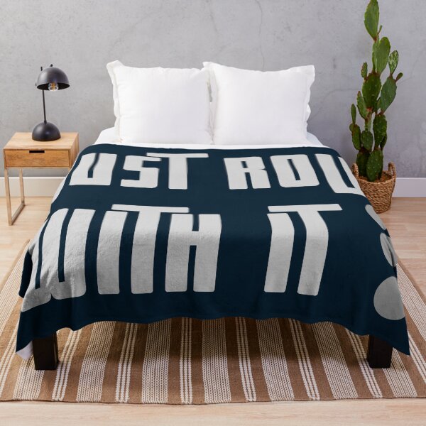 Item preview, Just Roll With It designed and sold by Legit Hooligan.