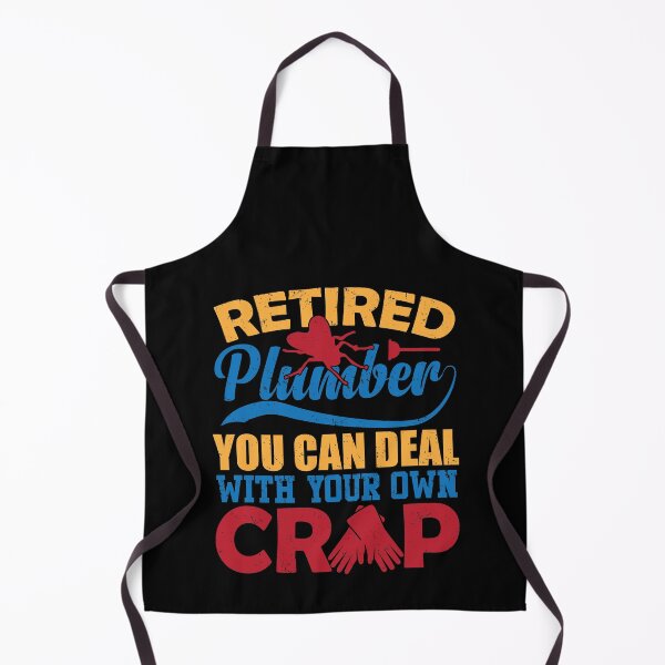 Item preview, Retired Plumber Done Fixing What You Broke designed and sold by GravitiTees.