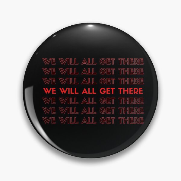 Item preview, We Will All Get There designed and sold by Exey02.