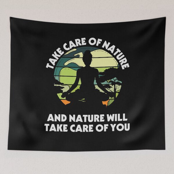 Item preview, Take care of Nature and Nature will take care of you designed and sold by NeXore.
