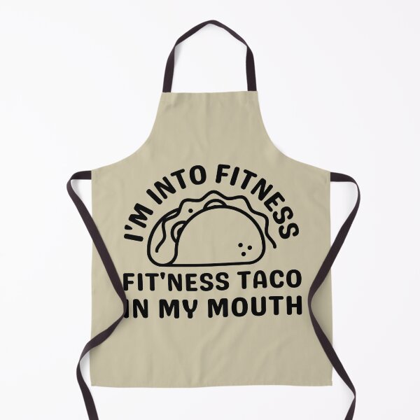 Item preview, I'm Into Fitness Fit'ness Taco In My Mouth | Funny Taco designed and sold by brooklyntowner.