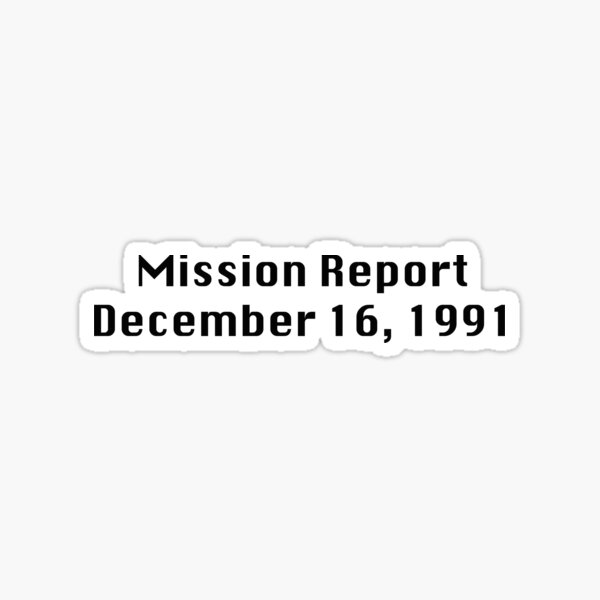 Informe de misión 16 de diciembre de 1991 Pegatina