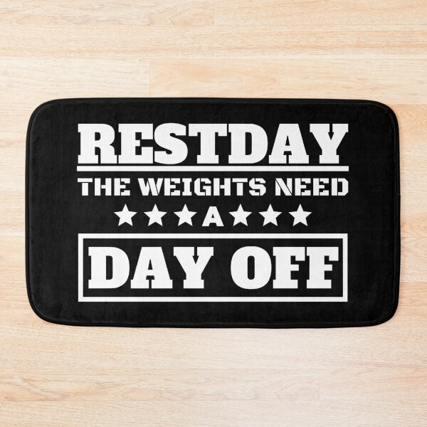 Item preview, Restday The Weights Need a Day Off designed and sold by OMdesigns93.