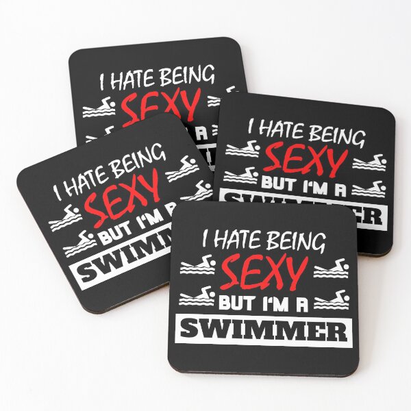 Item preview, I Hate Being Sexy But I'm A Swimmer designed and sold by OMdesigns93.