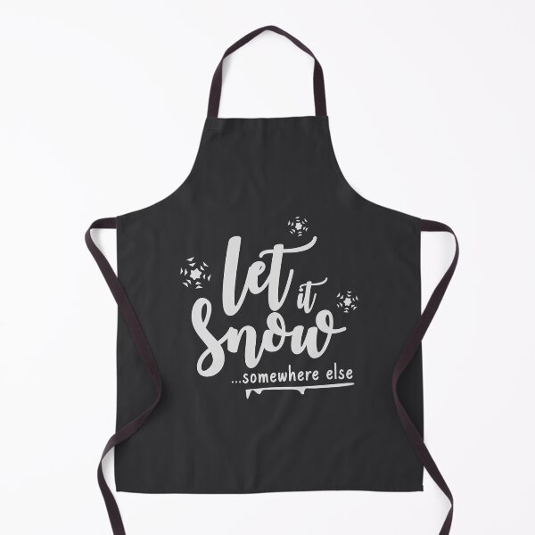Item preview, Let It Snow Somehwere Else designed and sold by ShineCreative.