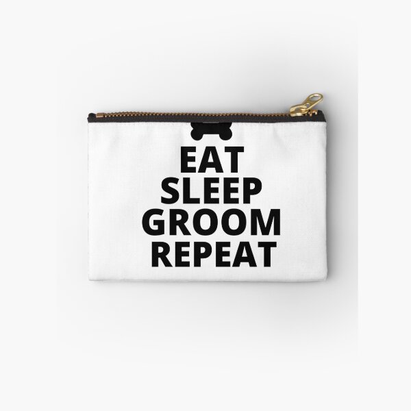 Item preview, Dog Grooming Eat Sleep Groom Repeat designed and sold by Exey02.
