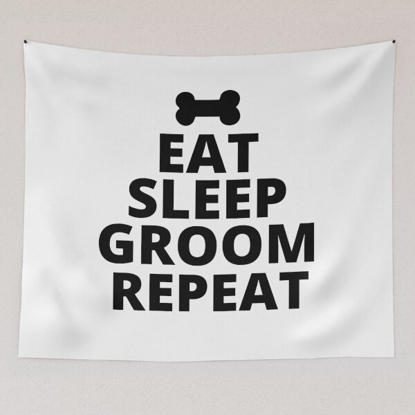 Item preview, Dog Grooming Eat Sleep Groom Repeat designed and sold by Exey02.