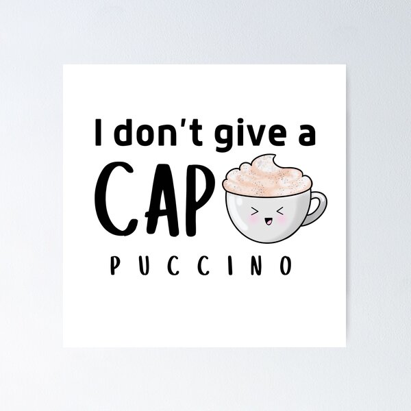 Item preview, I don’t give a cap - funny coffee lover design  designed and sold by Gerhanj.