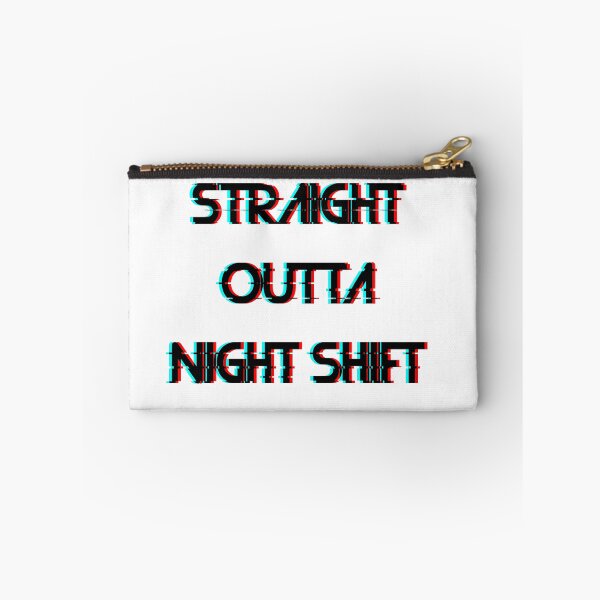 Item preview, STRAIGHT OUTTA NIGHT SHIFT Glitch Effect designed and sold by Harsh Giri.