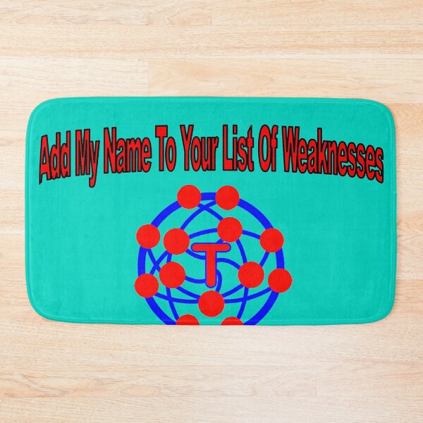 Item preview, Add My Name to Your List of Weaknesses ToddBRooney Logo designed and sold by toddbrooney.