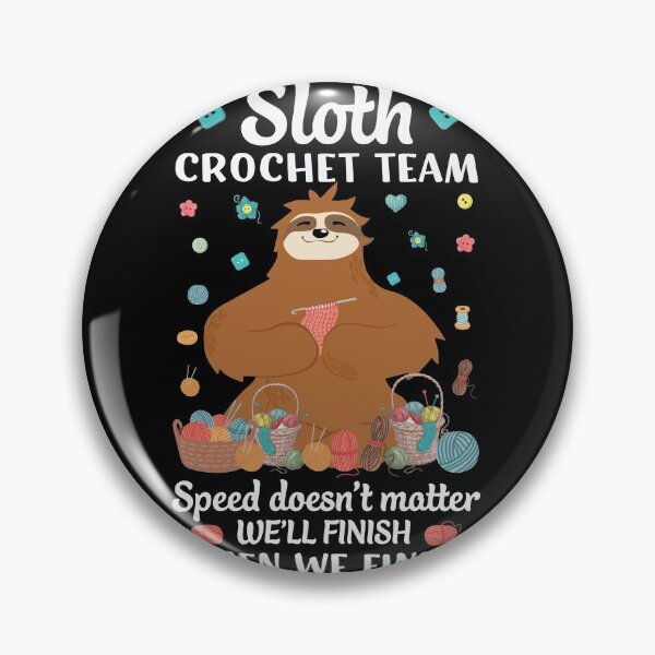 Item preview, Sloth Crochet Team-funny gift for people who crochet & love sloths designed and sold by BRtisticDesigns.