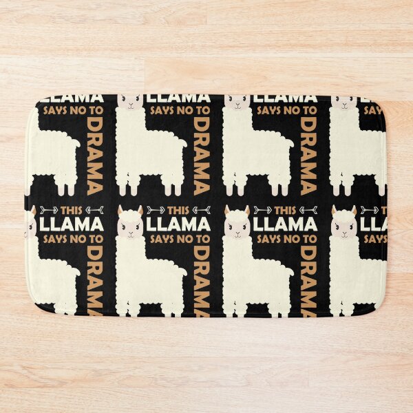Item preview, This Llama Says No To Drama designed and sold by GravitiTees.