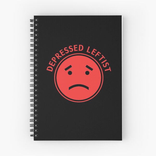 Item preview, Depressed Leftist Politcal Leftist Quote Socialism Communism Anarchism designed and sold by sillyquestions.
