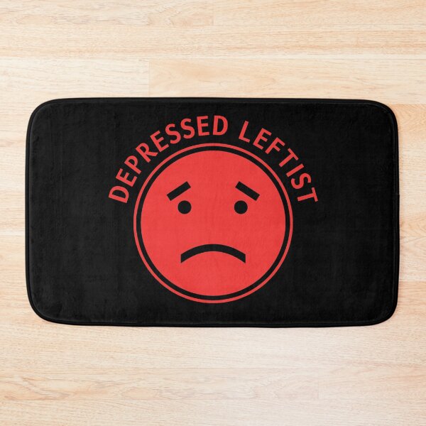 Item preview, Depressed Leftist Politcal Leftist Quote Socialism Communism Anarchism designed and sold by sillyquestions.