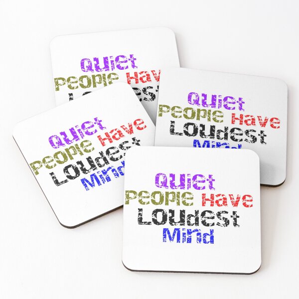 Item preview, Quiet people have loudest mind designed and sold by trendy-bkc.