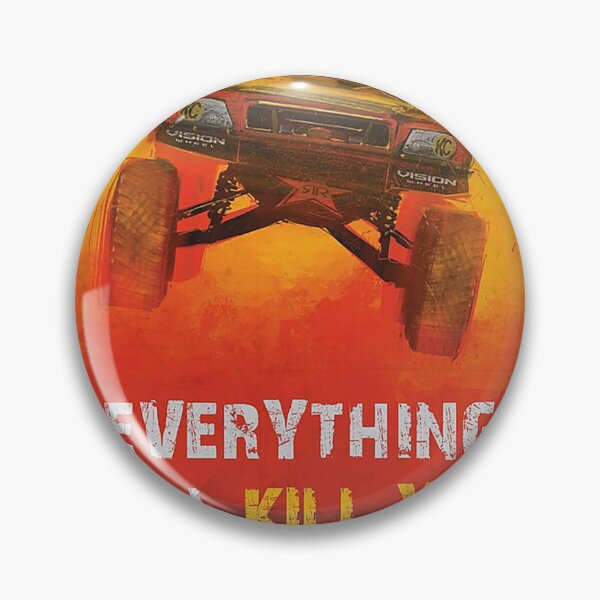 Item preview, Monster Truck Everything will kill you so choose something fun designed and sold by cevyl49.
