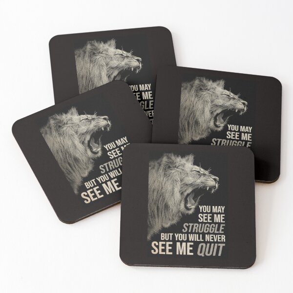 Item preview, Lion You may see me struggle but you will never see me quit designed and sold by reenea84.