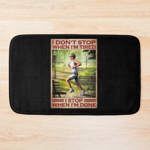 Item preview, I don't stop when i'm tired i stop when i'm done running designed and sold by Kendall188.