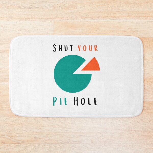Item preview, Shut Your Pie Hole Funny Baking Cute Color designed and sold by Myartbeyours.