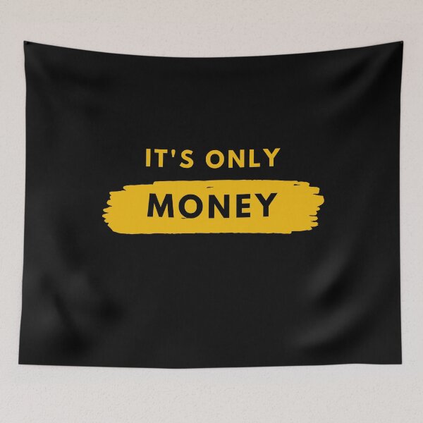 Item preview, Its Only Money designed and sold by The Full Cart.